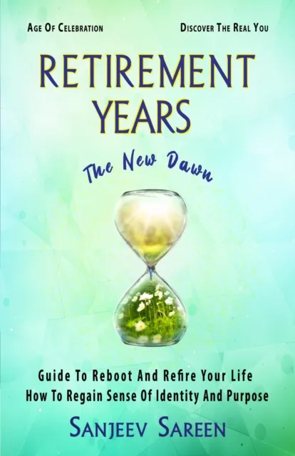 Retirement Years , The New Dawn