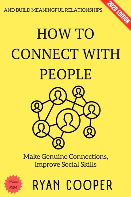 How to Connect with People: