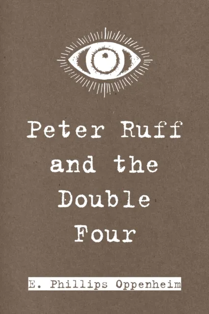 Peter Ruff and the Double Four