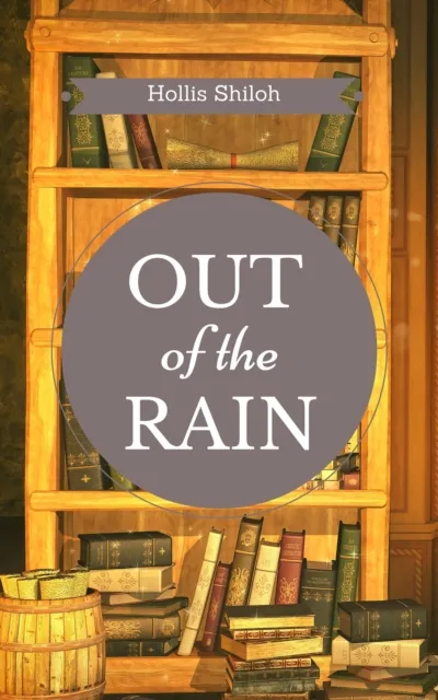 Out of the Rain