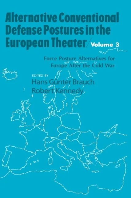 Alternative Conventional Defense Postures In The European Theater