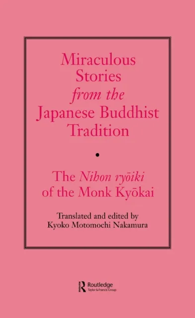 Miraculous Stories from the Japanese Buddhist Tradition