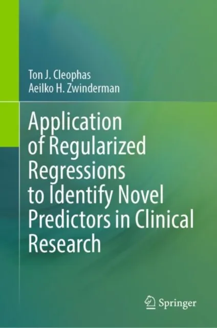 Application of Regularized Regressions to Identify Novel Predictors in Clinical Research