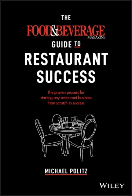 Food and Beverage Magazine Guide to Restaurant Success