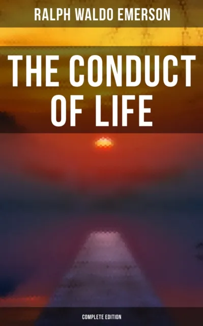 Conduct of Life (Complete Edition)