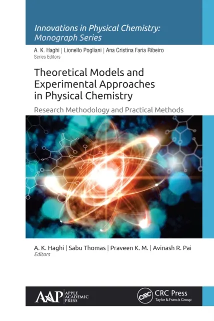 Theoretical Models and Experimental Approaches in Physical Chemistry