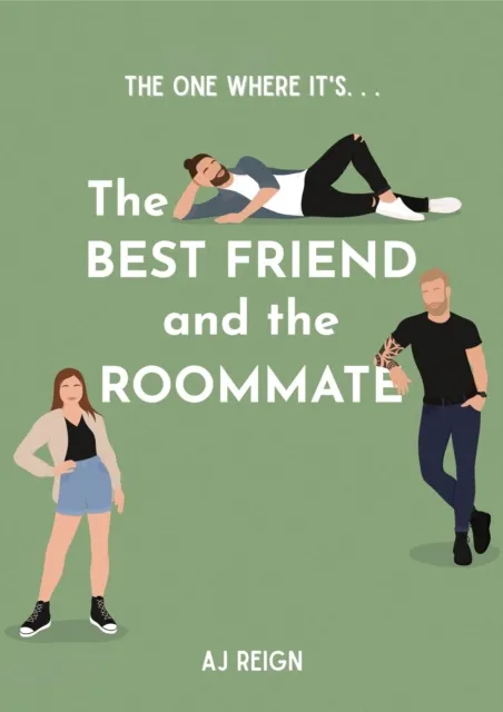 Best Friend And The Roommate