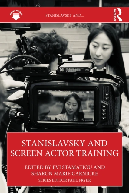 Stanislavsky and Screen Actor Training