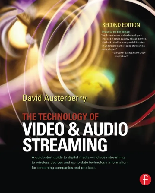 Technology of Video and Audio Streaming