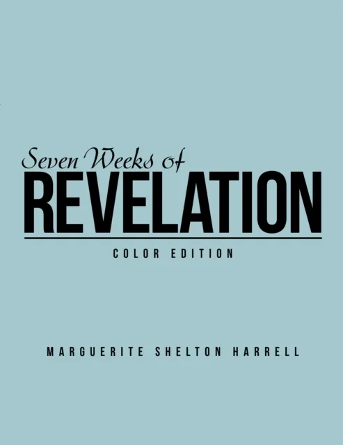 Seven Weeks of Revelation