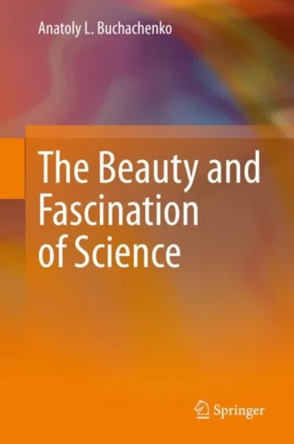 Beauty and Fascination of Science