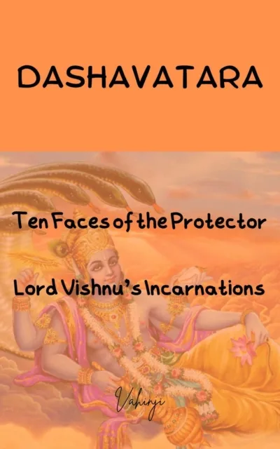 Dashavatara - "Ten Faces of the Protector: Lord Vishnu's Incarnations"