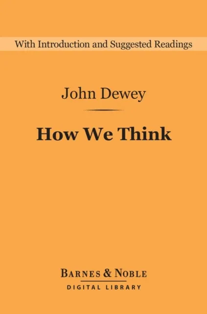 How We Think (Barnes & Noble Digital Library)