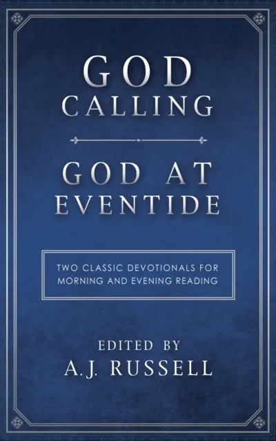 God Calling/God at Eventide