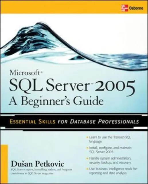Microsoft SQL Server 2005: A Beginner's Guide