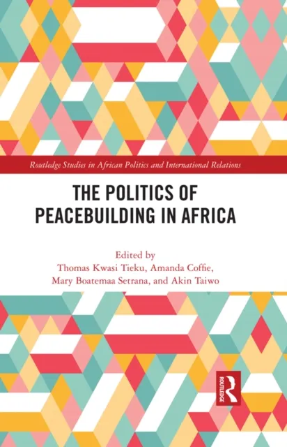 Politics of Peacebuilding in Africa