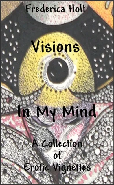 Visions in My Mind