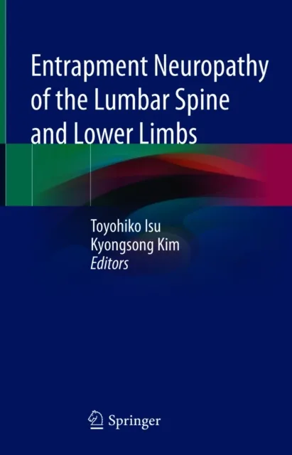 Entrapment Neuropathy of the Lumbar Spine and Lower Limbs