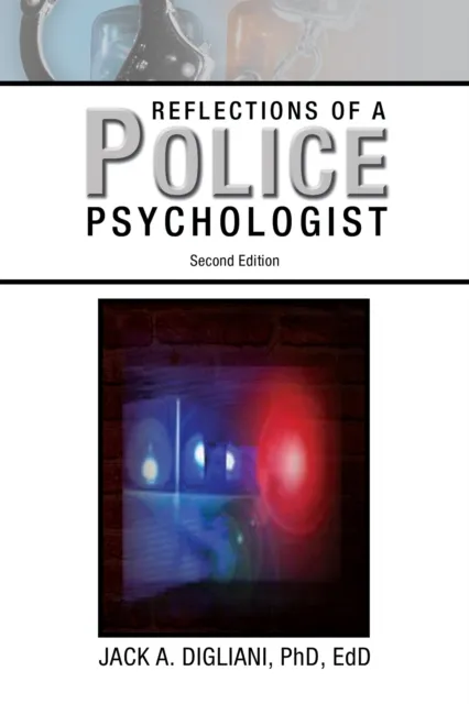 Reflections of a Police Psychologist