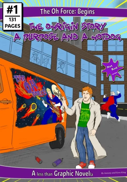 Oh Force Begins: The Ohrigin Story A Purpose And A Hotdog