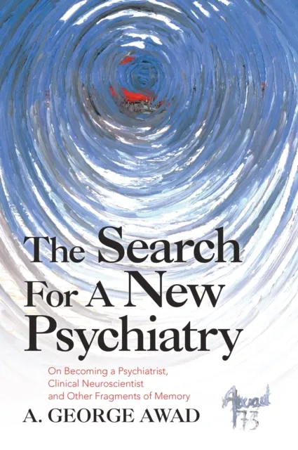 Search for a New Psychiatry