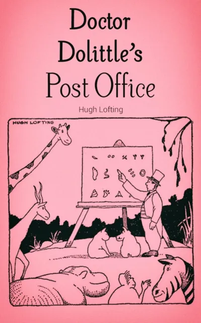 Doctor Dolittle's Post Office