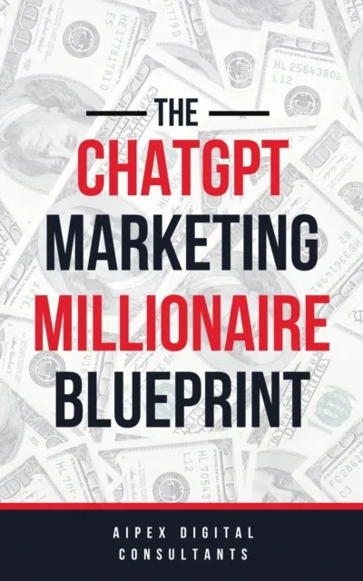 ChatGPT Marketing Millionaire Blueprint (GPT-5 2025 Edition)