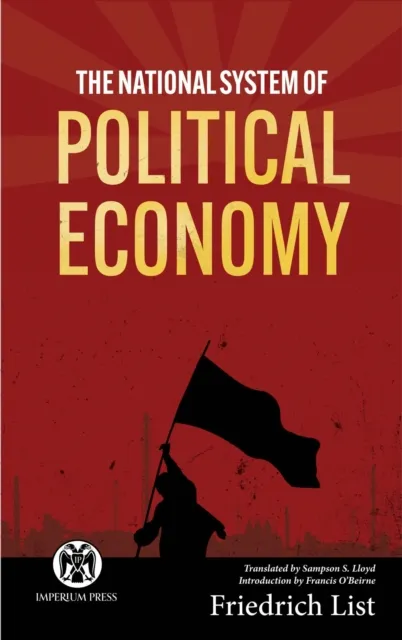 National System of Political Economy - Imperium Press