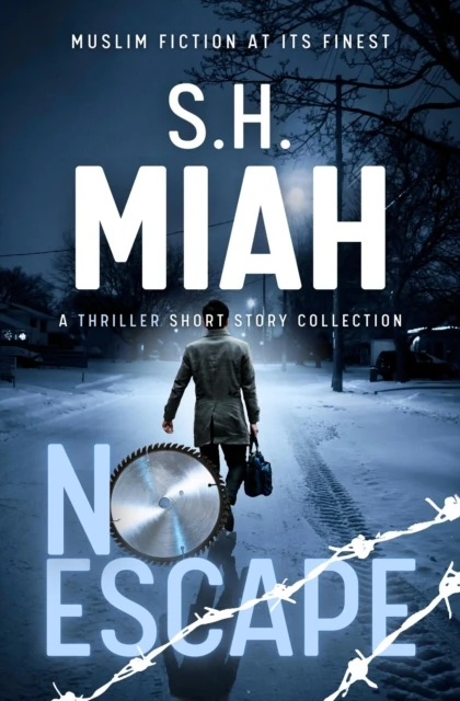 No Escape - A Thriller Short Story Collection