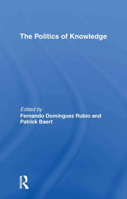 Politics of Knowledge.