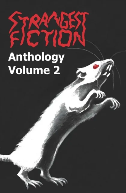 Strangest Fiction Anthology - Volume 2