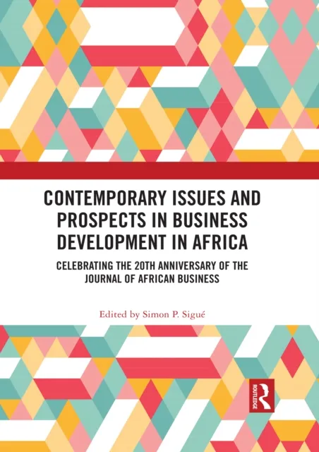 Contemporary Issues and Prospects in Business Development in Africa