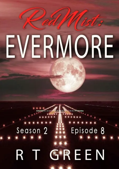 Red Mist: Season 2, Episode 8: Evermore