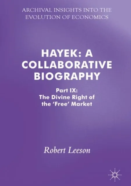 Hayek: A Collaborative Biography