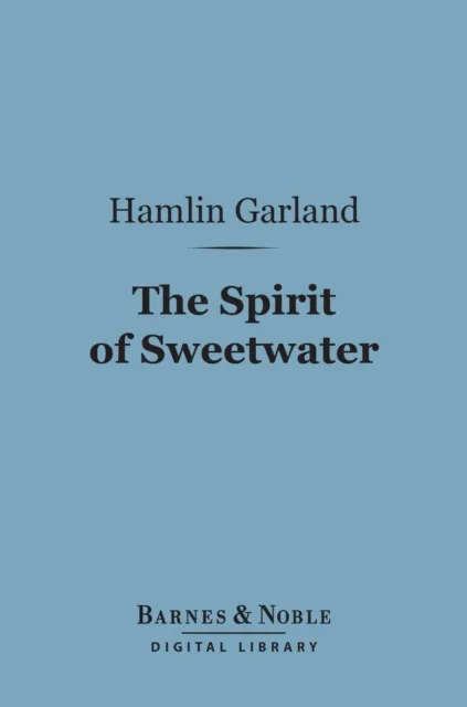 Spirit of Sweetwater (Barnes & Noble Digital Library)