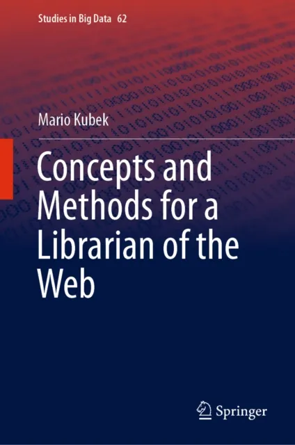 Concepts and Methods for a Librarian of the Web