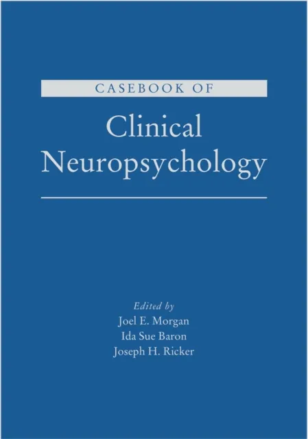 Casebook of Clinical Neuropsychology