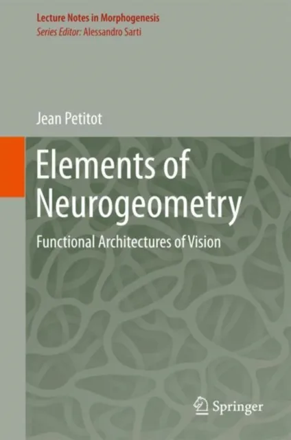 Elements of Neurogeometry