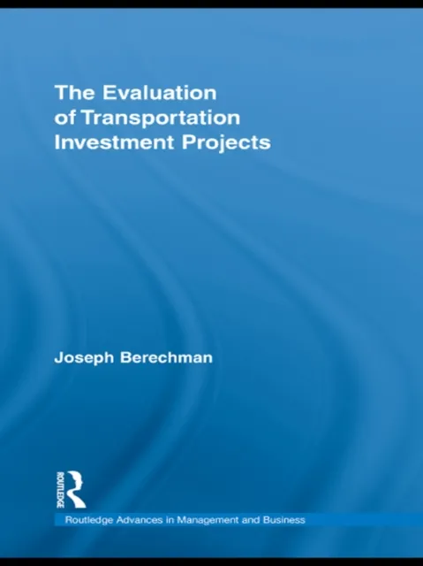 Evaluation of Transportation Investment Projects