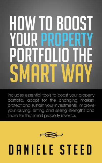 How to Boost Your Property Portfolio the Smart Way