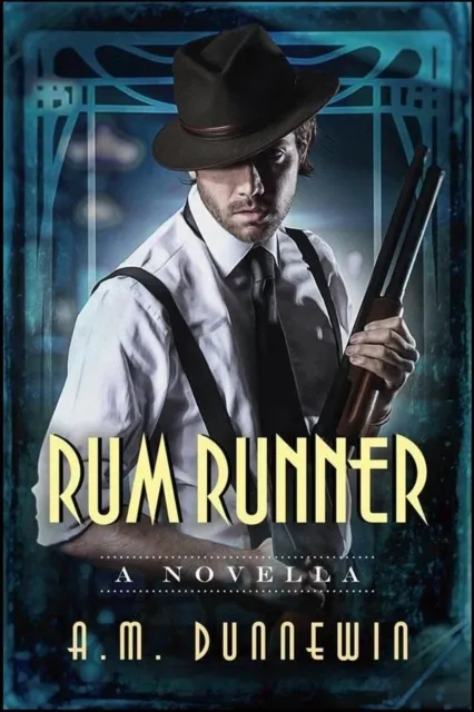 Rum Runner: A Novella