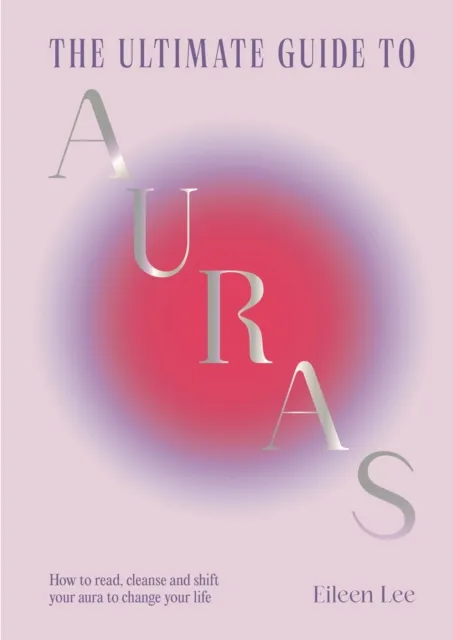 Ultimate Guide to Auras