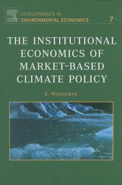 Institutional Economics of Market-Based Climate Policy