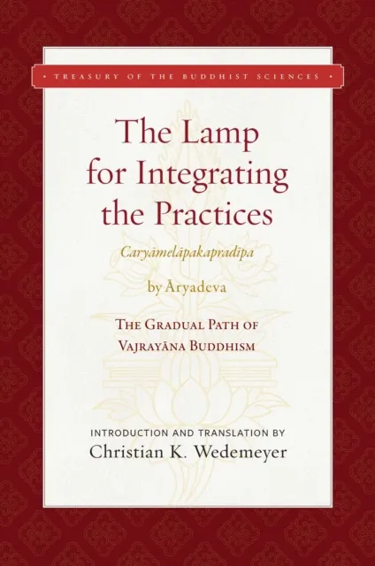Lamp for Integrating the Practices (Caryamelapakapradipa)