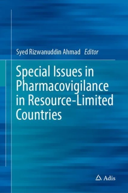 Special Issues in Pharmacovigilance in Resource-Limited Countries