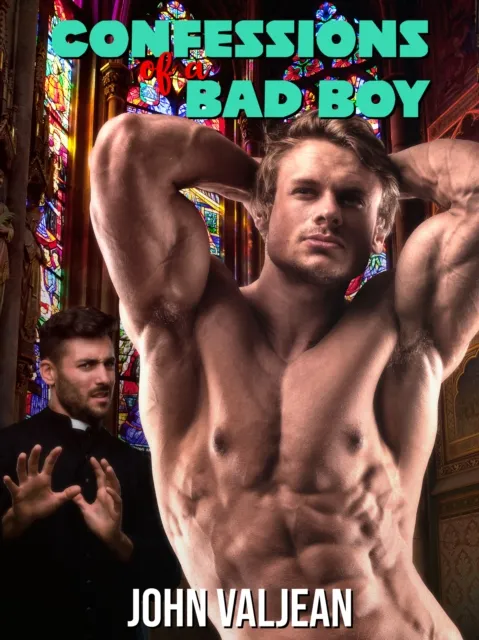 Confessions of a Bad Boy