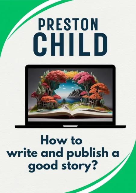 How to write and publish a good story?