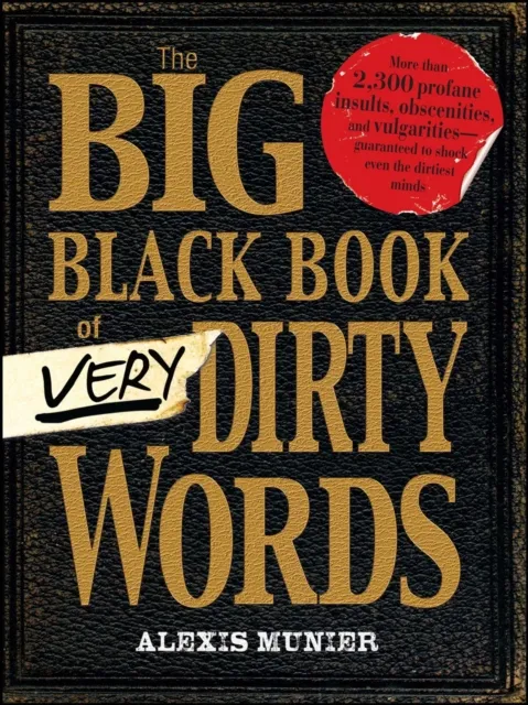 Big Black Book of Very Dirty Words