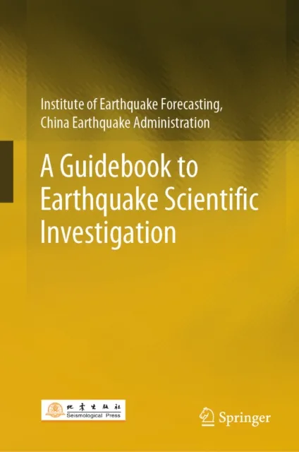 Guidebook to Earthquake Scientific Investigation