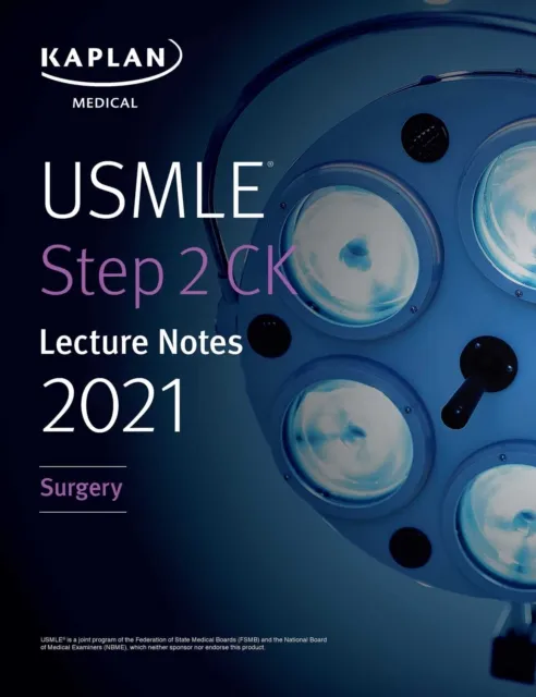 USMLE Step 2 CK Lecture Notes 2021: Surgery